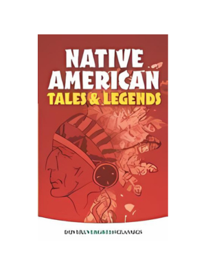 Native American Tales and Legends