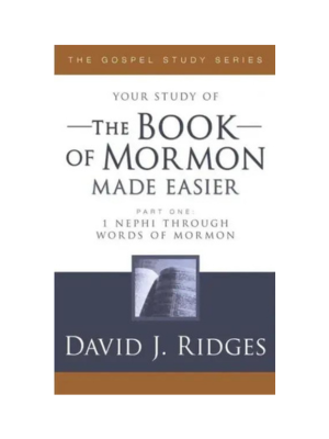 Book of Mormon Made Easier, Part 1