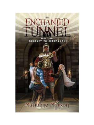 Enchanted Tunnel #3: Journey to Jerusalem