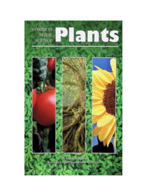 Plants - Common Sense Science
