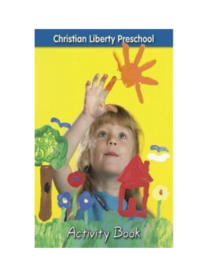 Christian Liberty Preschool Activity Book