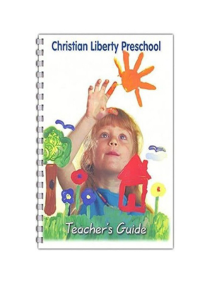 Christian Liberty Preschool Teacher's Guide