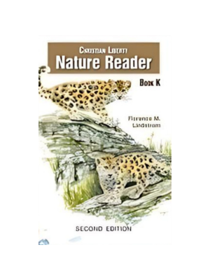 Christian Liberty Nature Reader Book K (2nd edition)
