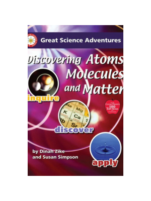 Discovering Atoms, Molecules, and Matter