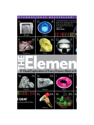Elements: A Visual Exploration of Every Known Atom in the Universe