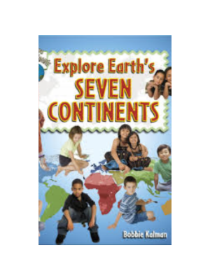 Explore Earth's Seven Continents