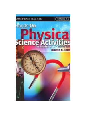 Hands-On Physical Science Activities; For Grades K-8