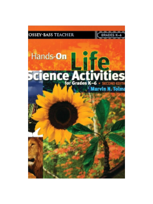 Hands-On Life Science Activities; For Grades K-6