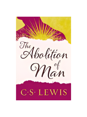 Abolition of Man, The