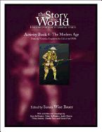 Story of the World Vol 4: Modern Age Activity Book