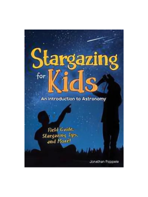 Stargazing for Kids: An Introduction to Astronomy