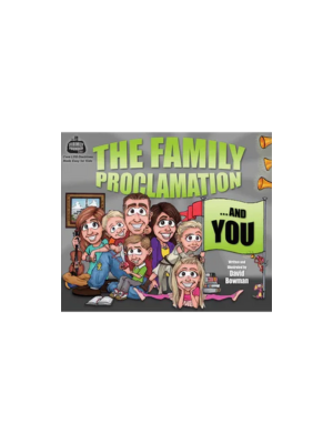 Family Proclamation...and You, The
