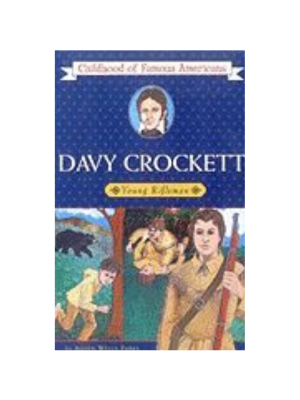 Childhood: Davy Crockett: Young Rifleman