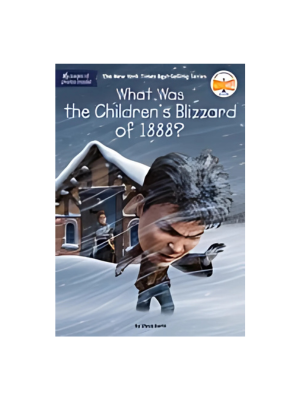 What Was the Children's Blizzard of 1888?