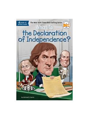 What Is the Declaration of Independence?