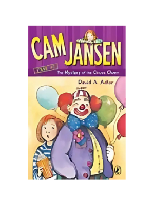 Mystery of the Circus Clown, The (Cam Jansen #7)