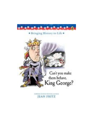 Can't You Make Them Behave King George?