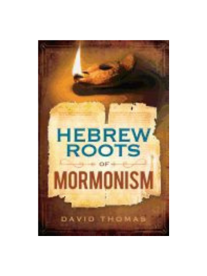 Hebrew Roots of Mormonism
