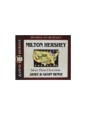 Milton Hershey: More Than Chocolate (Heroes of History) - CD