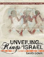 Unveiling the Kings of Israel