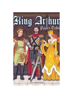 King Arthur Paper Dolls