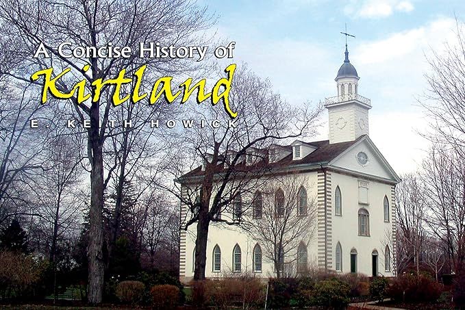 Concise History of Kirtland, A -