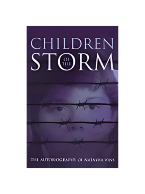 Children of the Storm: The Autobiography of Natasha Vins