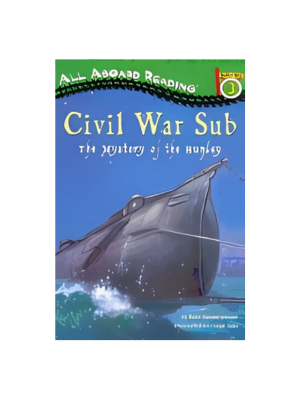 Civil War Mystery: The Mystery of the Hunley (Level Reader 4)