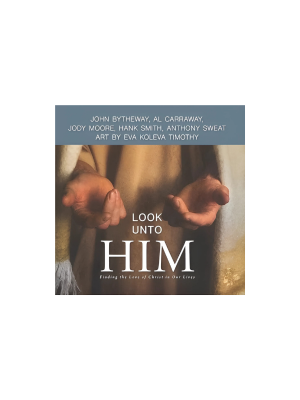 Poster - Look Unto Him