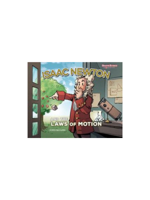 Isaac Newton and the Laws of Motion