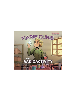 Marie Curie and Radioactivity