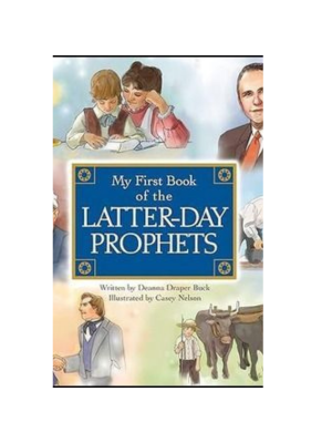 My First Book of the Latter-day Prophets