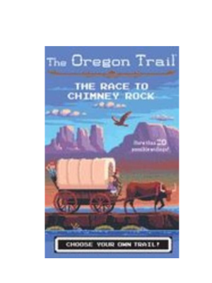 Oregon Trail #1: The Race to Chimney Rock