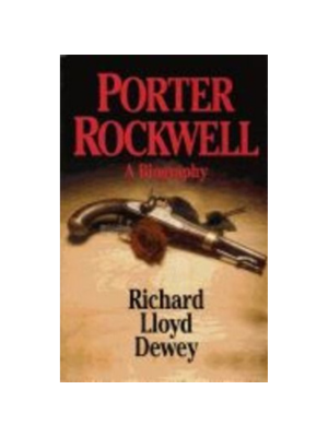 Porter Rockwell A Biography