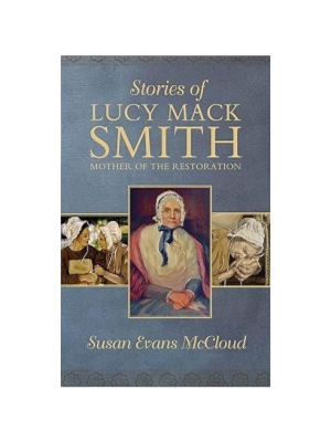Stories of Lucy Mack Smith