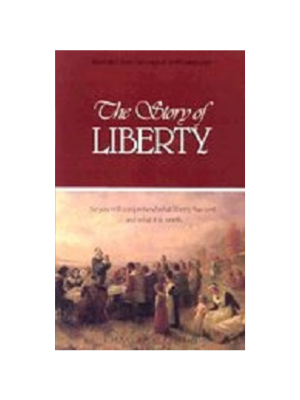 Story of Liberty (1881 Reprint-Classic!)