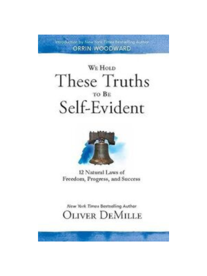 We Hold These Truths to be Self-Evident