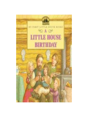 Little House Birthday, A