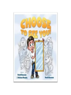 Choose to See You!