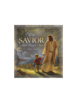 If the Savior Stood Beside Me