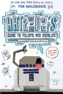 Art2-D2's Guide to Folding and Doodling (an Origami Yoda Activity Book)