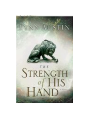 Strength of His Hand, The (Chronicles of the Kings #3)