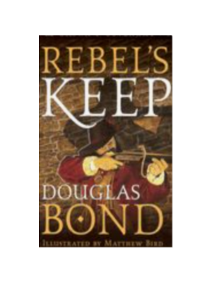 Rebel's Keep (Crown & Covenant #03)