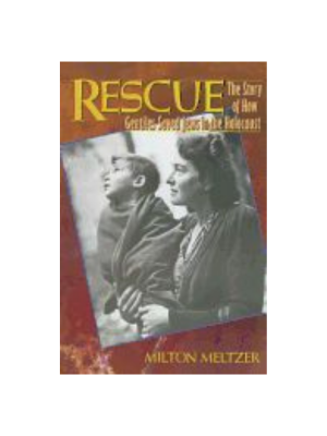 Rescue: The Story of How Gentiles Saved Jews in the Holocaust