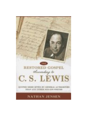 Restored Gospel According to CS Lewis, The