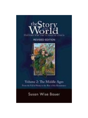 Story of the World Vol 2: Middle Ages (Revised)