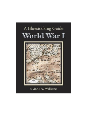 World War I: A Bluestocking Guide