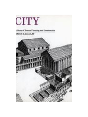 City: A Story of Roman Planning and Construction