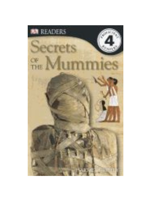 Secrets of the Mummies (DK Reader)