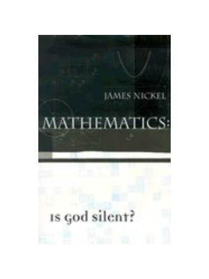 Mathematics: Is God Silent?